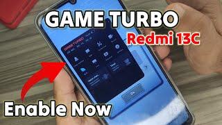 Redmi 13C Game Turbo Enable Now