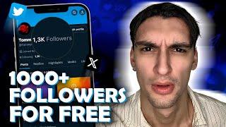 HOW TO GET FIRST 1000 REAL FOLLOWERS ON X TWITTER IN 30 MINUTES FOR FREE