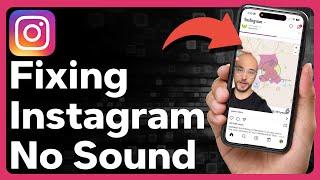 How To Fix No Sound On Instagram Stories