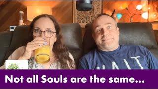 Not all Souls are the same...