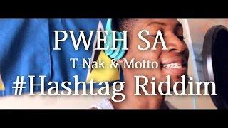 PWEH SA - T Nak & Motto Official Studio Music Video 2015 St Lucia Local Kuduro-Soca