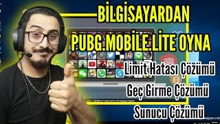 BİLGİSAYARDAN PUBG MOBİLE LİTE OYNA EMÜLATÖR LİMİT HATASI GEÇ GİRME SORUNU AVRUPA YAPMA %100