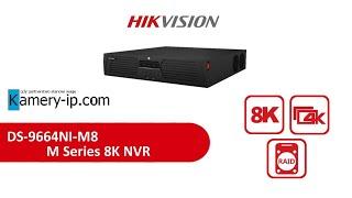 Hikvision DS-9664NI-M8 NVR 64CH 32Mpix HDMI 8K - prezentacja - www.kamery-ip.com