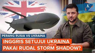 Inggris Setujui Ukraina Pakai Rudal Storm Shadow untuk Serang Rusia?