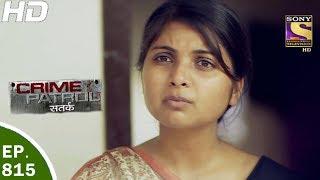 Crime Patrol - क्राइम पेट्रोल सतर्क - Ep 815 - Case 39  2017 - 10th Jun 2017