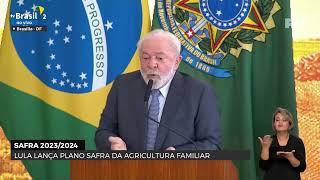 Presidente Lula lança plano safra da agricultura familiar 20232024