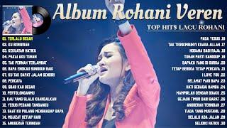 Veren Full Album  Lagu Rohani Penyejuk Hati 2022