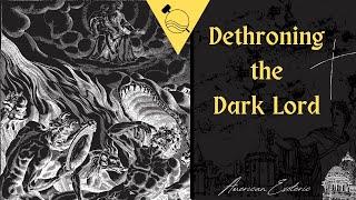 Dethroning the Dark Lord
