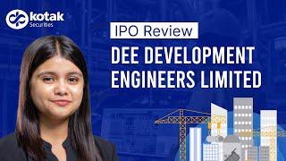 Dee Development Engineering Ltd IPO Key Details and Insights  IPO Review  Kotak Securities