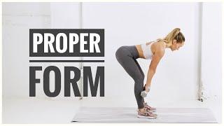 How To Proper Form + Common Exercise Mistakes