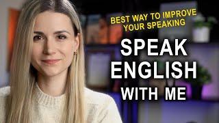 Speak English with me  5 min Speaking Practice  Improve Your Speaking Skills