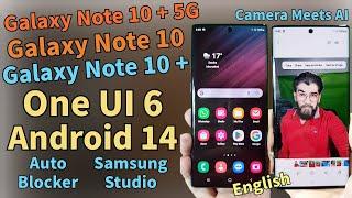 ONE UI 6 Android 14 On Galaxy Note 10 Plus 5G Galaxy Note 10 + Note 10 Amazing Features