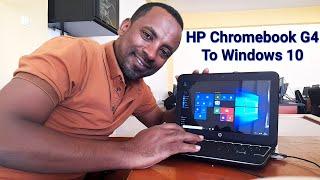 How to Install Windows10 on Hp Chromebook 11 G4  Replace ChromeOs 