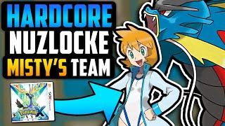 Can Mistys BEST TEAM Beat Pokémon X? Hardcore Nuzlocke