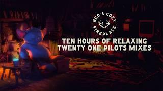 Neds Cozy Fireplace - 10 Hours of Relaxing Twenty One Pilots Mixes