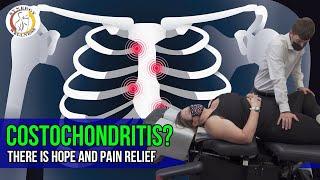 Costochondritis? There is HOPE and PAIN RELIEF