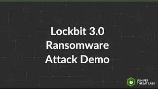 Lockbit 3.0 Ransomware Attack Demo