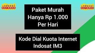 Paket Internet Rp 1000 hari  2 Kode Dial Paket Murah Indosat Im3  Kode Dial Kuota Murah Indosat