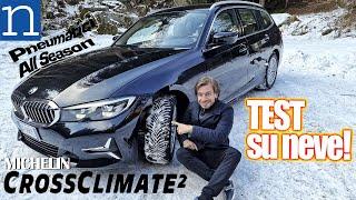 PNEUMATICI 4 stagioni TEST come vanno sulla neve ️ Michelin CrossClimate 2  all season  BMW 320d