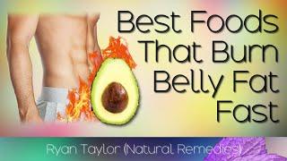 Foods That Burn Belly Fat