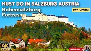 Festung Hohensalzburg in Austria- 2024  Hohensalzburg Fortress 4K Salzburg Vlog   Walking Tour