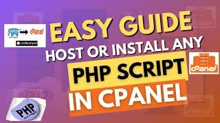 CPANEL Host Or Install Any Php Script in Cpanel  EASY GUIDE 