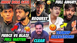 BLAZE Vs FIERCE - Reply CONTROVERSY Scout on MAJOR Change Goblin ANGRY on Sarkar Amar on BANTER