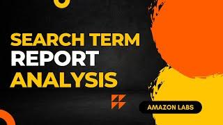 How to analyze customer search term reports on amazon?