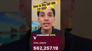 Time to Invest in S&P 500 ETF VOO?  #shorts #vanguardetfs #vooetf