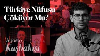 Kuşbakışı #7 Türkiye’nin doğurganlık krizi