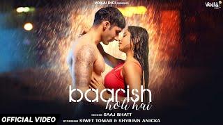 BAARISH HOTI HAI Siwet Tomar & Shyrinn Anicka  Saaj Bhatt  New Hindi Song 2024  Rain Song 2024