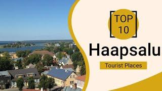 Top 10 Best Tourist Places to Visit in Haapsalu  Estonia - English