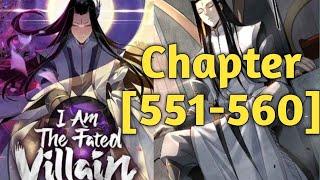 I am the fated villain《chapter 551-560》Audiobook English novel sub