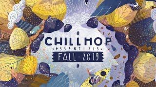Chillhop Essentials - Fall 2019 - chill & lofi hiphop beats