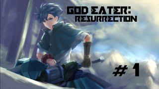 GOD EATER RESURRECTION PC  Lets Play Part 1 Lenka Utsugi