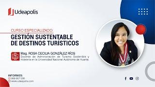 Gestión sustentable de destinos turísticos  Rosa Cecilia González Ríos