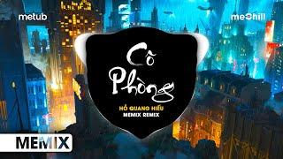 Cô Phòng Remix - Hồ Quang Hiếu  Thời Gian Không Thể Xóa Nhòa Đôi Ta Remix TikTok  Nhạc Trẻ Remix