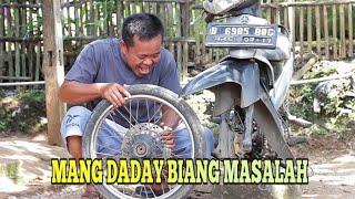 Mang Daday Biang Masalah