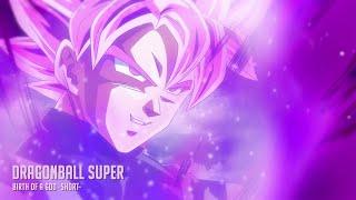 Dragon Ball Super OST - Birth of a God -Short-