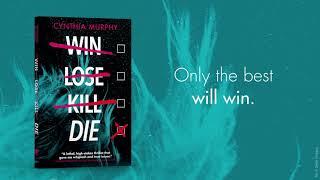 WIN LOSE KILL DIE by Cynthia Murphy  Official Book Trailer