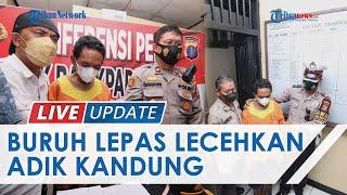 Pria 47 Tahun di Balikpapan Setubuhi Adik Kandung Usia 14 Tahun Korban Dipaksa hingga Alami Trauma