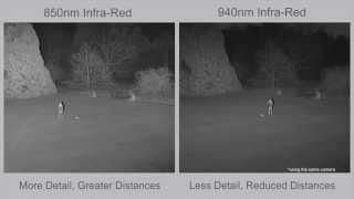 850nm vs 940nm Infra-Red Lighting
