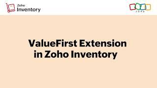 SMS Your Customers Using ValueFirst Extension - Zoho Inventory