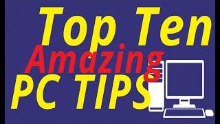 Top Ten Amazing PC Tips You must know II Best PC Tricks II Computer Hidden Tricks