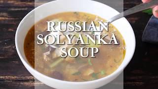 SOLYANKA RUSSIAN MEAT SOUP