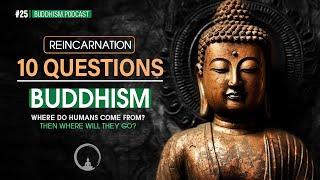 Where do Humans Come From in Buddhism? Buddhist Teachings on Reincarnation