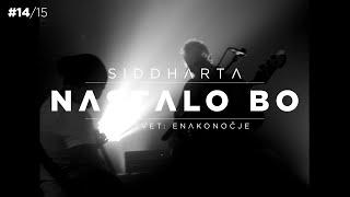 Siddharta - Nastalo Bo Novi Svet Enakonočje - live