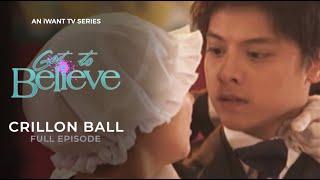 The Crillon Ball  Got To Believe Full Episode  The Best of ABS-CBN