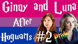 Ginny and Luna - After Hogwarts #2