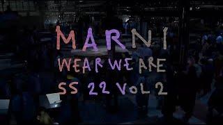 Marni SpringSummer 2022 Vol.2